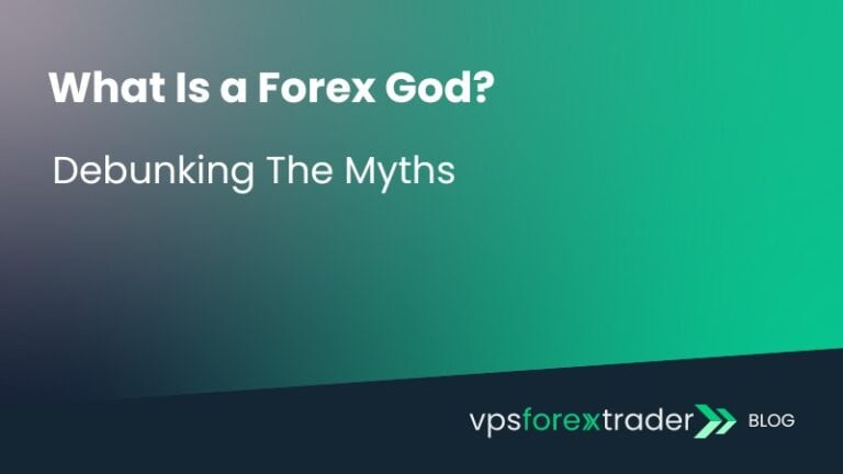 What Is a Forex God